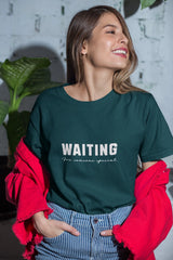 Special Wait T-shirt