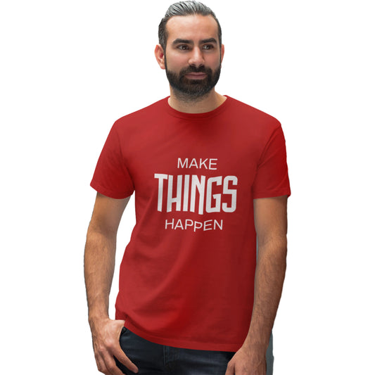 Man wearing a red t-shirt with 'MAKE THINGS HAPPEN' text on a white background