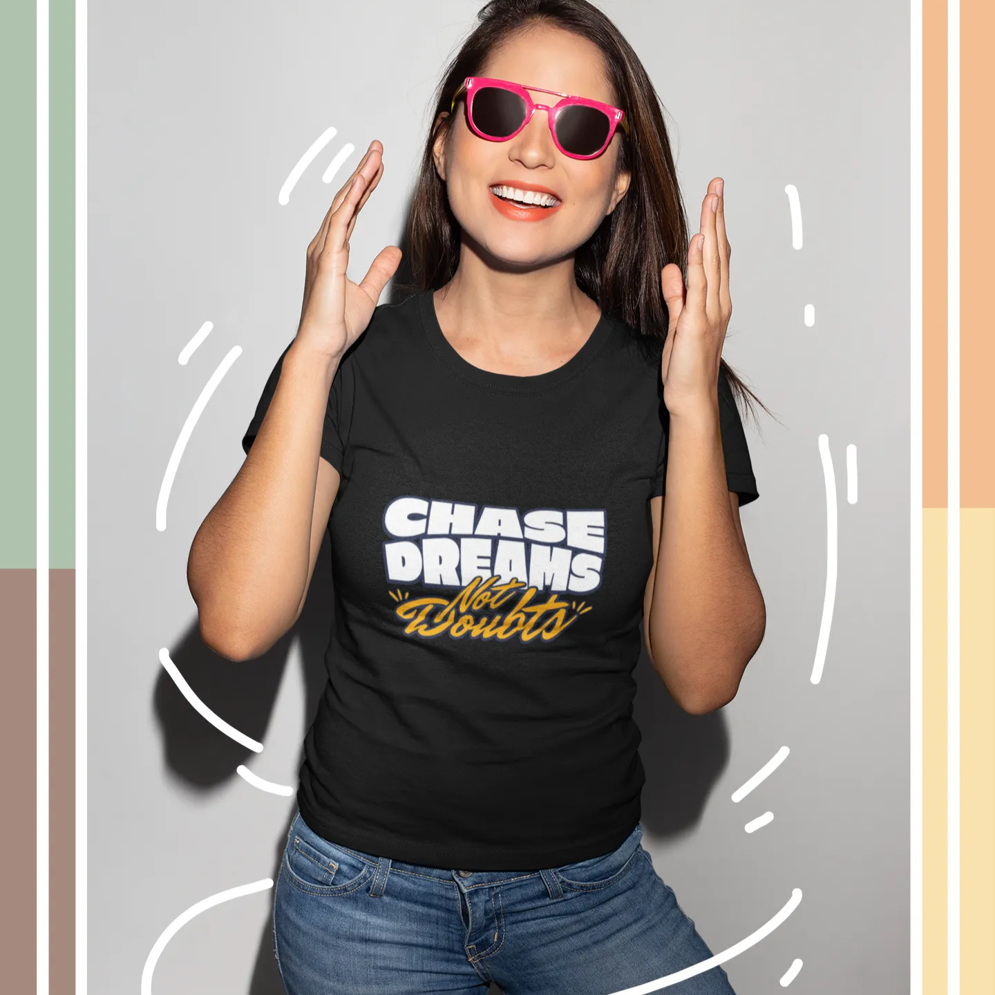 Woman wearing a black t-shirt with 'Chase Dreams Not Doubts' text, posing against a colorful background.