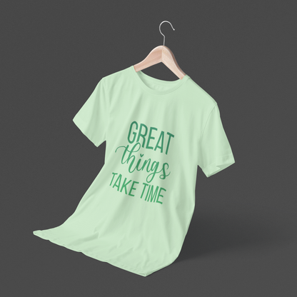 Great things take time female Round Neck Half Sleeve Regular fit Jade T-shirt AD0454