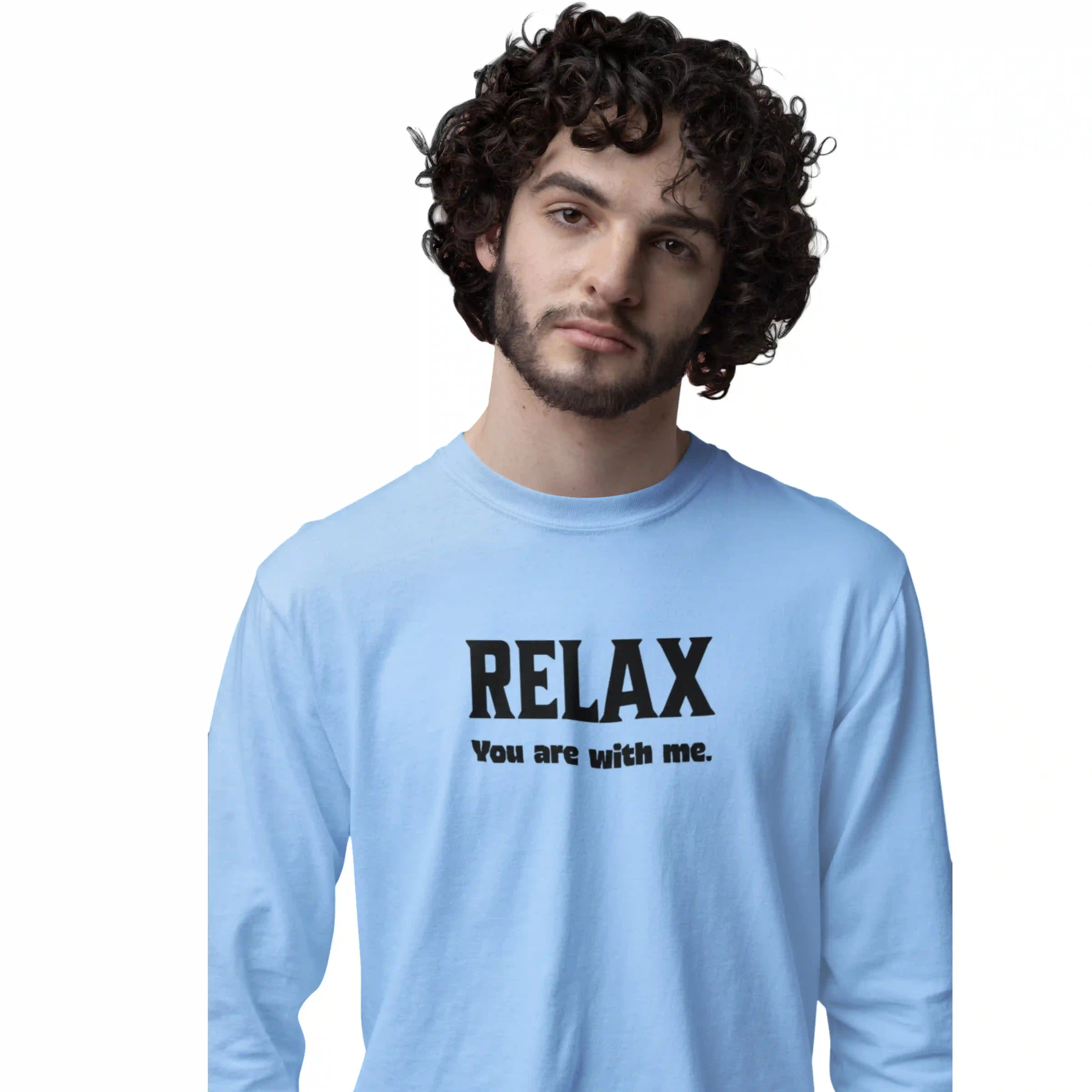 Man wearing a light blue long-sleeve shirt with 'RELAX You are with me.' text on a white background